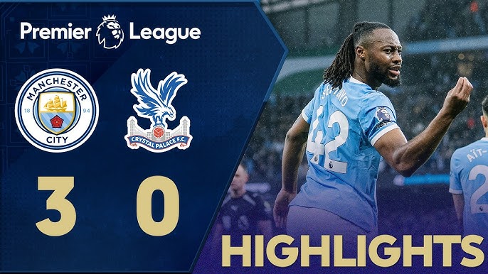 Man City vs Crystal Palace 2026